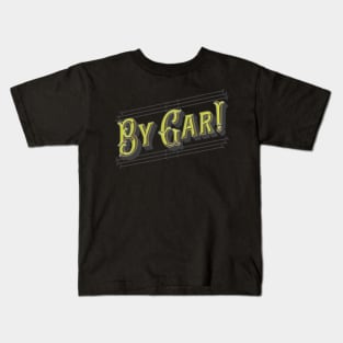 By Gar! (Dark Shirts) Kids T-Shirt